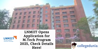 LNMIIT Opens Application for M.Tech Program 2025, Check Details Here!